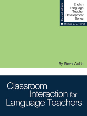 cover image of Classroom Interaction for Language Teachers